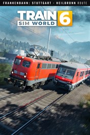Train Sim World® 6: Frankenbahn: Stuttgart - Heilbronn