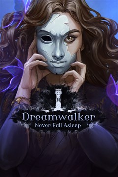 Cover poster for Dreamwalker: Never Fall Asleep (Xbox One Version)