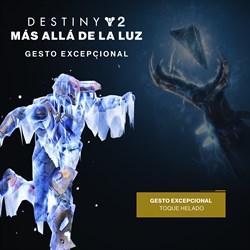Gesto excepcional de Destiny 2: Más allá de la Luz (PC)