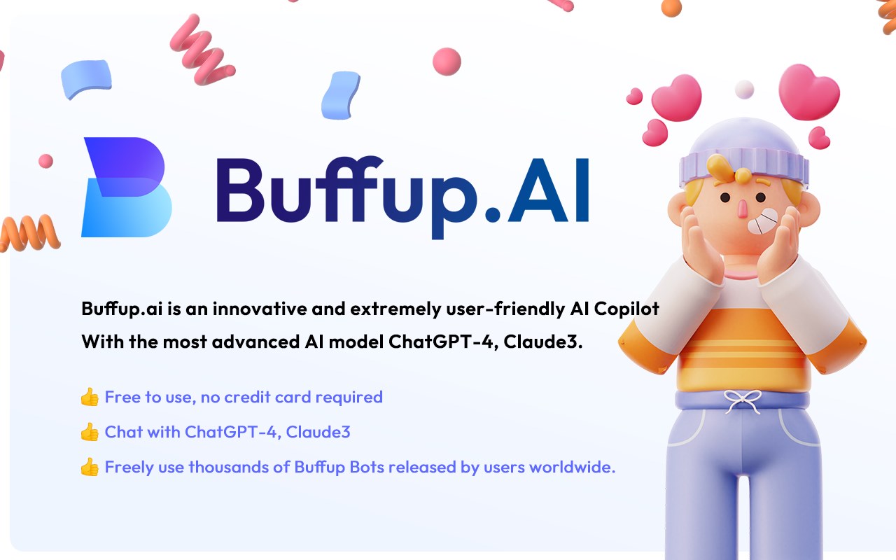 Buffup - AI Copilot of ChatGPT4 & Claude3 with 1K+ bots