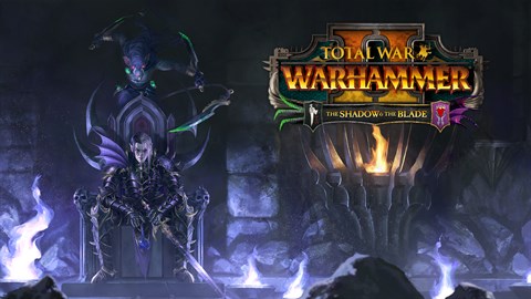 Total War: WARHAMMER II - A Sombra e A Lâmina