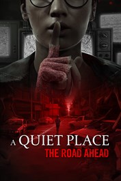 A Quiet Place: The Road Ahead