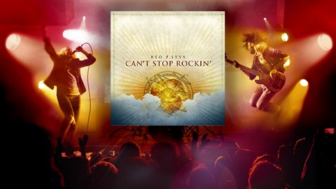 "Can't Stop Rockin'" - Styx/REO Speedwagon