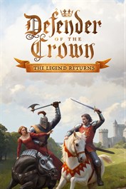 Defender of the Crown: The Legend Returns