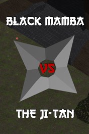 Black Mamba VS The JI-TAN