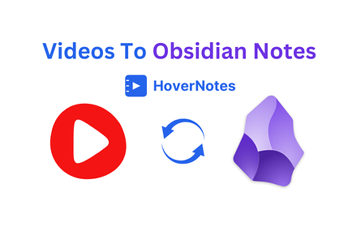 HoverNotes - AI Video Notes for Obsidian