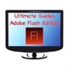 Adobe Flash Ultimate Guides