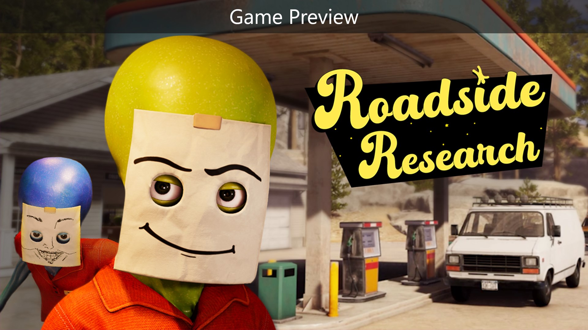 Roadside Research (Game Preview)