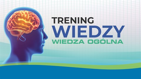 Trening Wiedzy - Wiedza Ogólna. Quiz.