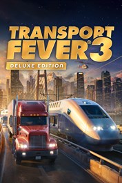 Transport Fever 3: Deluxe Edition