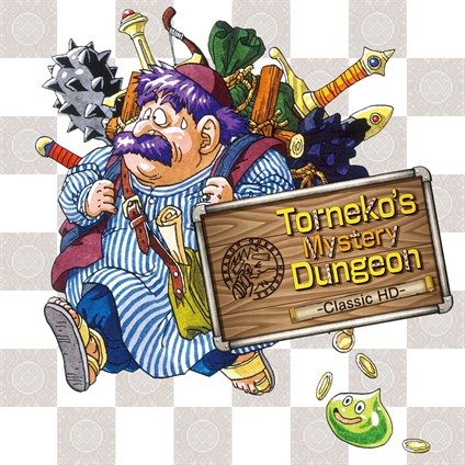 Dragon Quest Heroes: Torneko‘s Mystery Dungeon -Classic HD-