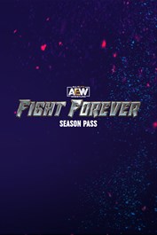 AEW: Fight Forever - Season Pass