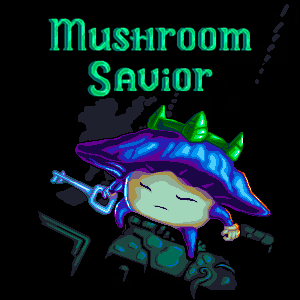 Mushroom Savior (For Windows 10)