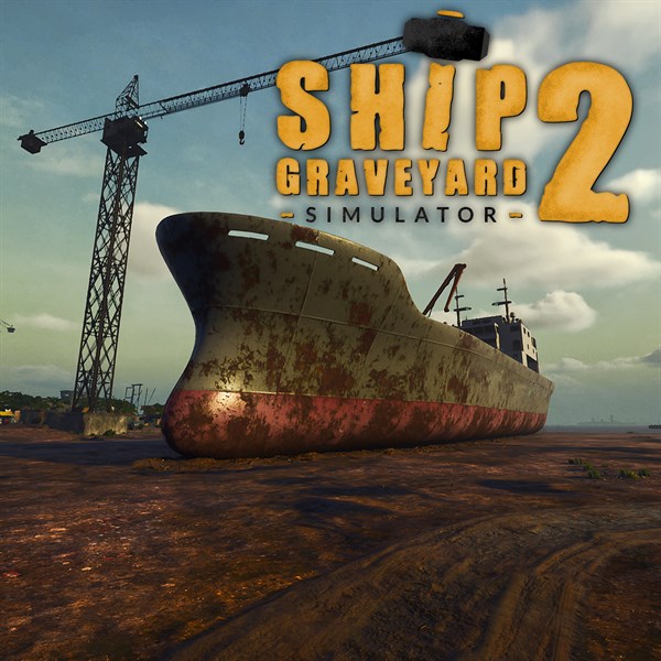 Ship Graveyard Simulator 2 · Standard