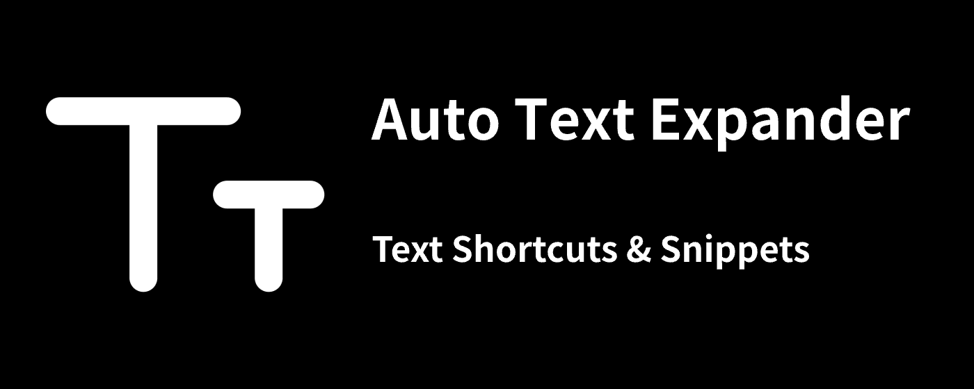 Auto Text Expander: Text Shortcuts & Snippets marquee promo image