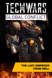 Techwars Global Conflict - The Last Emperor From Hell Edition