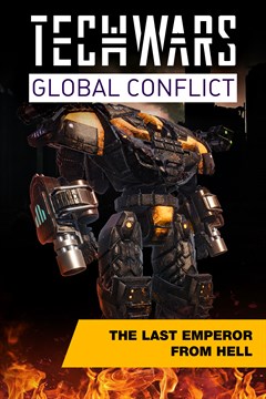 Cover poster for Techwars Global Conflict - The Last Emperor From Hell Edition