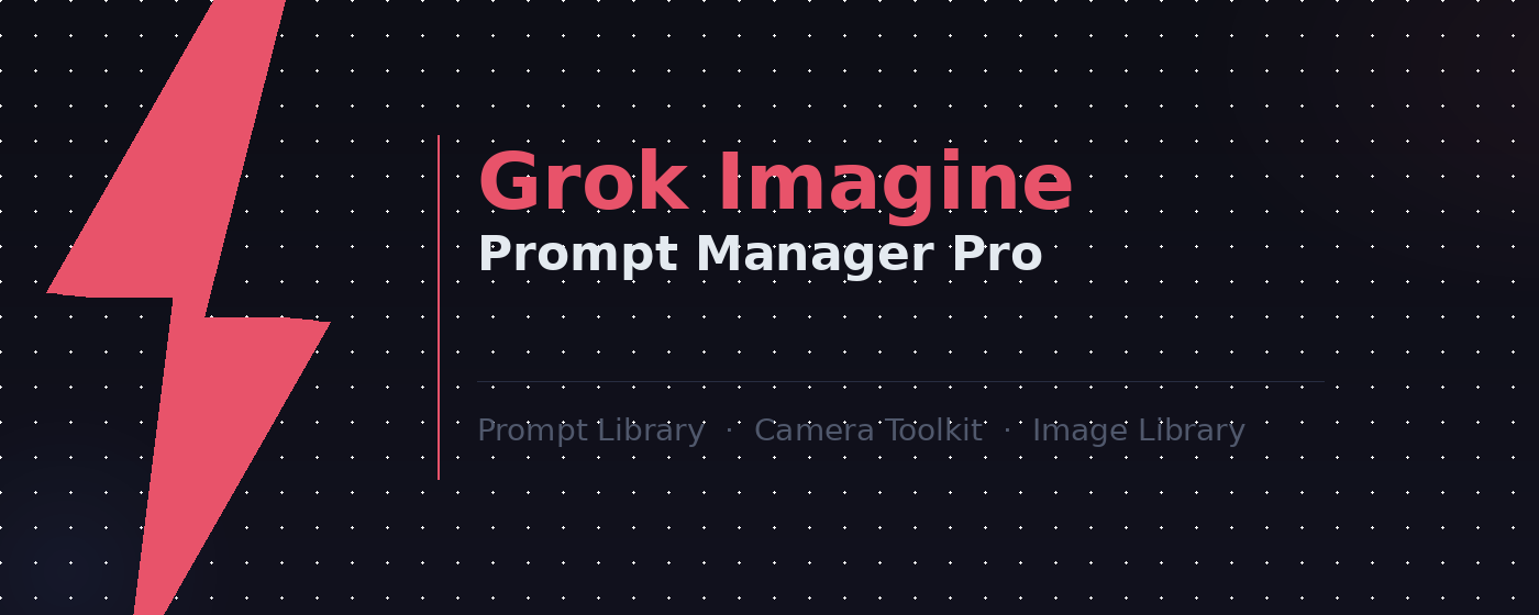 Grok Imagine Prompt Manager Pro