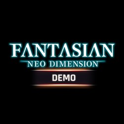 FANTASIAN Neo Dimension DEMO