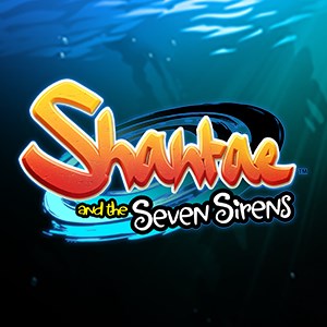 Shantae and the Seven Sirens