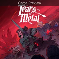 Tears of Metal (Game Preview)
