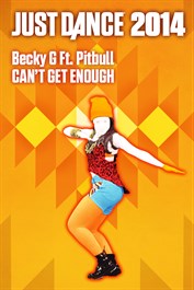 "Can't Get Enough" by Becky G Ft. Pitbull