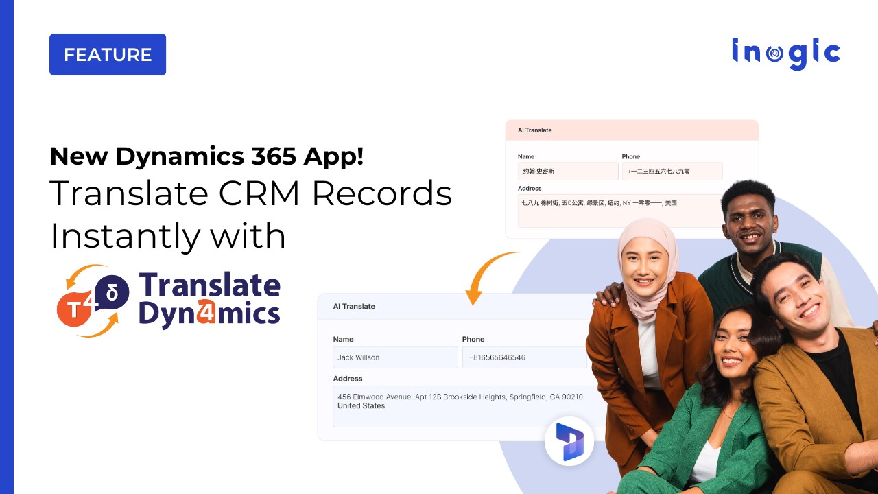 Snapshot 1 of Translate Real-Time Data in Dynamics 365 CRM - Translate4Dynamics
