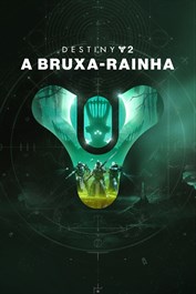 Destiny 2: A Bruxa-Rainha