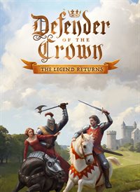 Defender of the Crown: The Legend Returns
