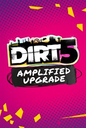 DIRT5 Amplified