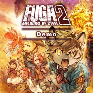 Fuga: Melodies of Steel 2 — Демо