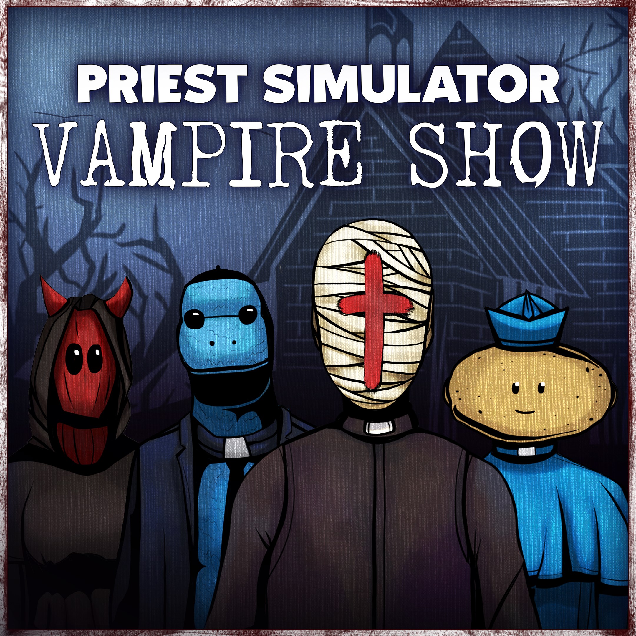 Priest Simulator: Vampire Show