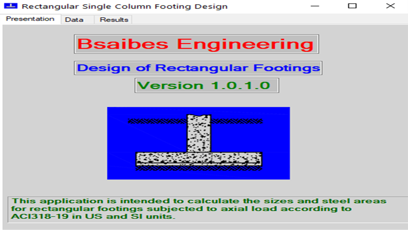 #1. Rectangular Concrete Footings For Axial Loads (ACI318-19) (Windows) Door: BSAIBES Engineering