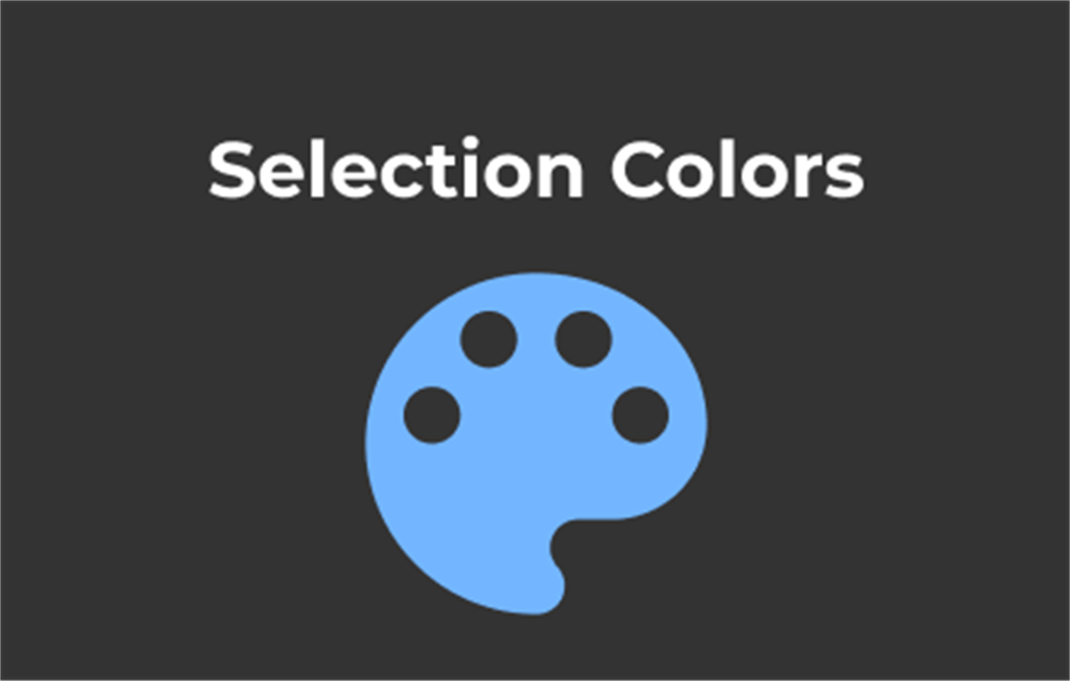 Selection Colors – Custom Text Highlight & Color Changer