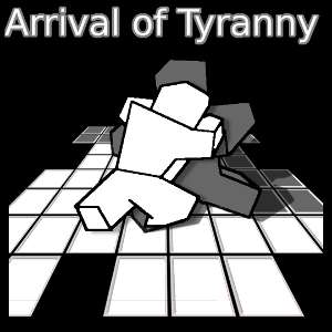 Arrival of Tyranny