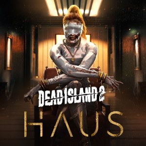 Dead Island 2 - Haus