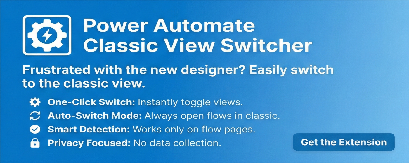 Power Automate Classic View Switcher