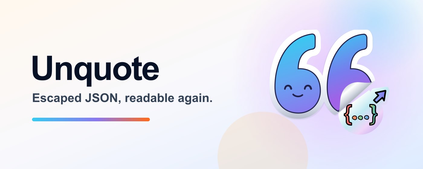 Unquote - Escaped JSON Expander & JSONL Viewer