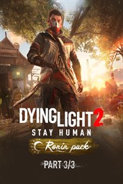 Dying Light 2 Stay Human: Ronin pack—part 3/3