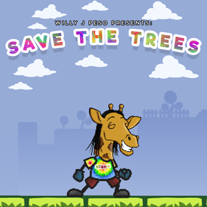 Willy J Peso Presents: Save The Trees