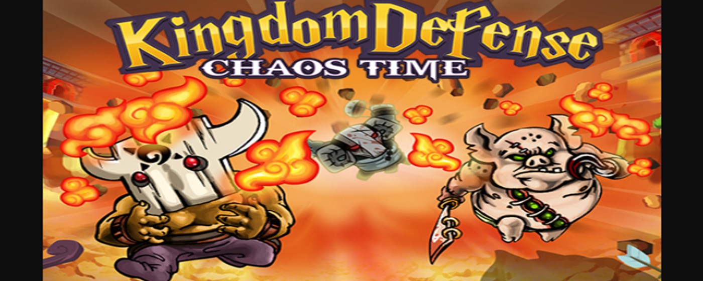 Kingdom Defense Chaos Time Game