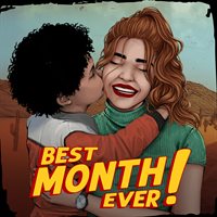 Best Month Ever!