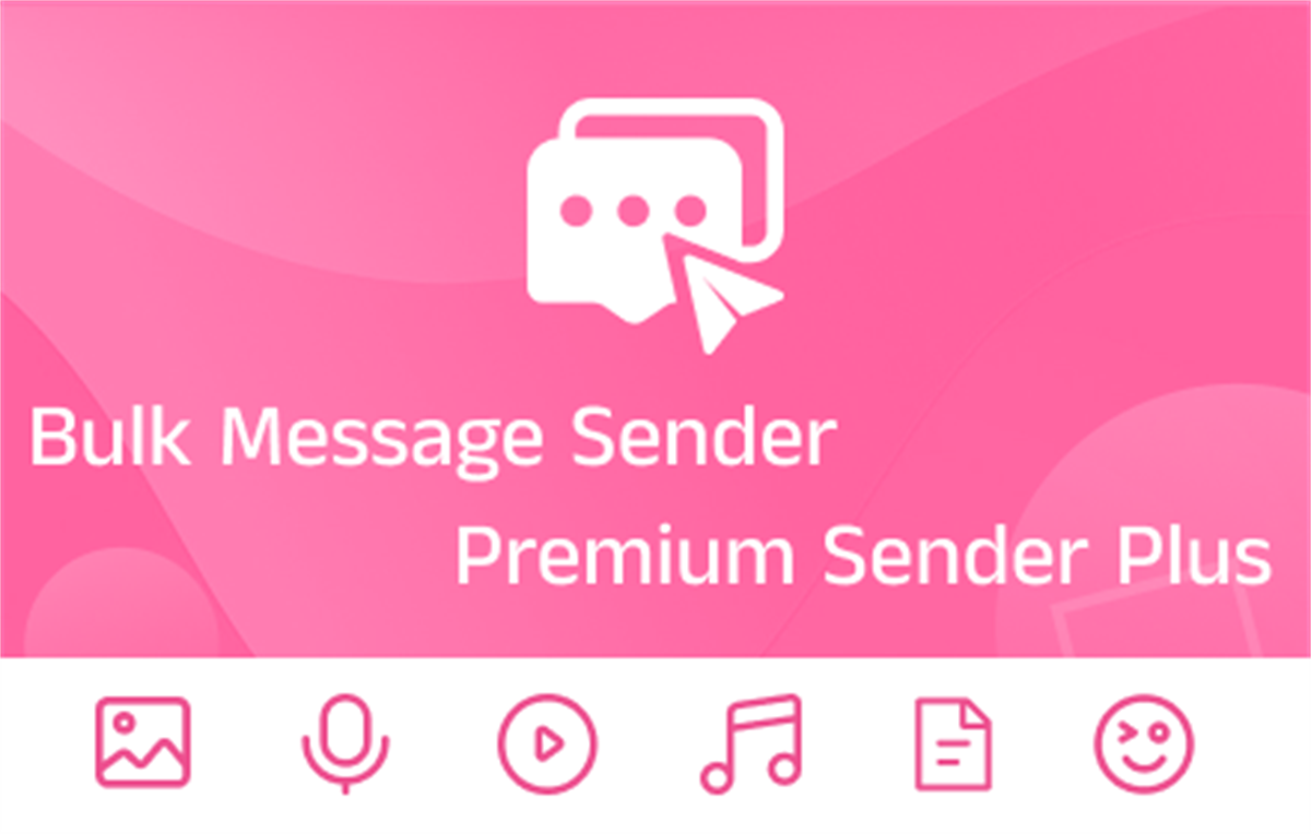 Bulk Message Sender | Premium Sender Plus