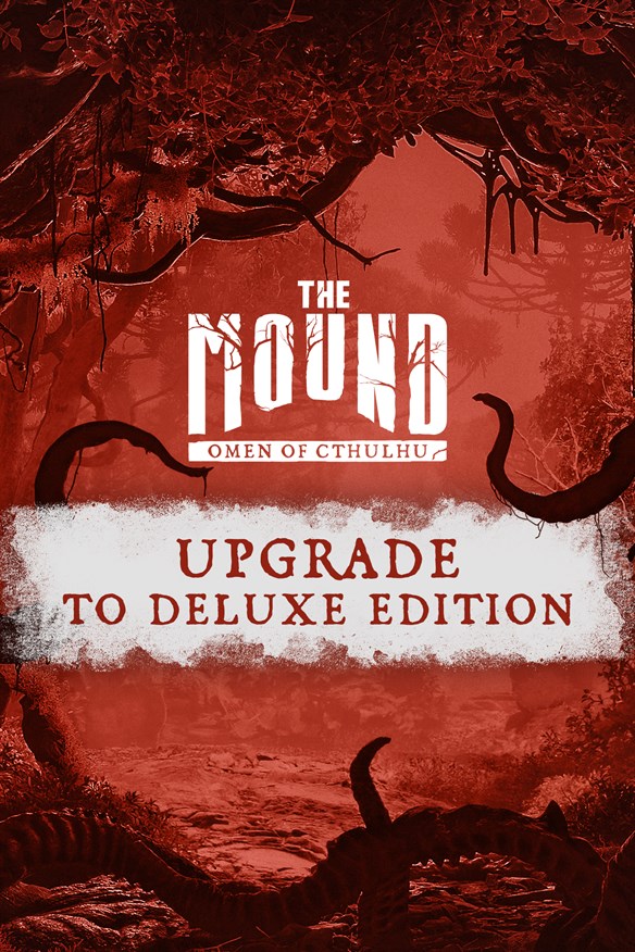 The Mound: Omen of Cthulhu - Upgrade to Deluxe Xbox Series X|S and Xbox One cover art