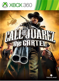 Call of Juarez: The Cartel