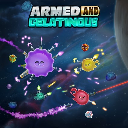 Armed and Gelatinous (demo)