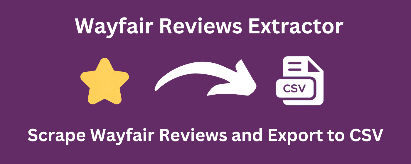 Review Fetcher for Wayfair marquee promo image