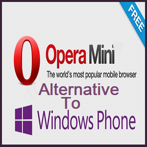 Opera Mini Alternatives for WP