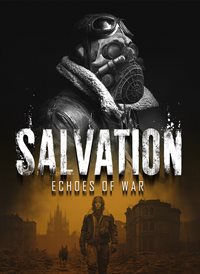 Salvation: Echoes of War