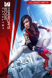 Mirror’s Edge™ Catalyst Closed Beta